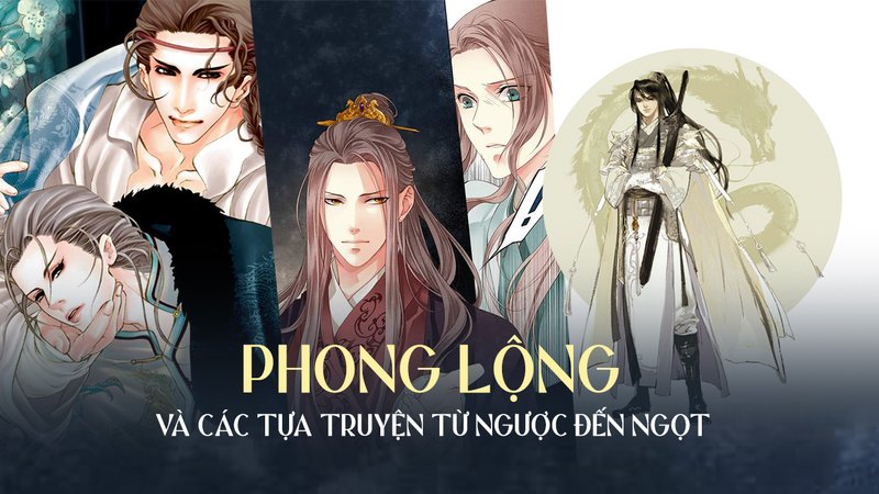 hanh-trinh-cam-xuc-phong-long-top-truyen-nguoc-den-ngot-kho-cuong-voluyendinhphong-org-30-1