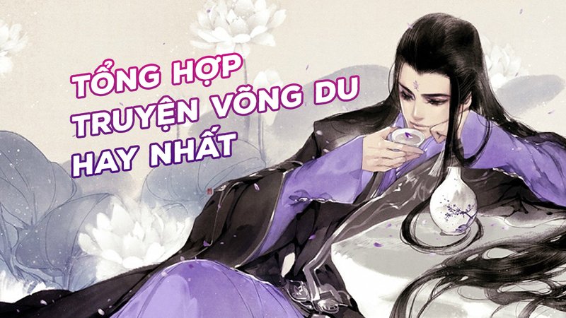 kham-pha-top-10-truyen-vong-du-sau-sac-nhat-huong-dan-cho-tan-thu-nhap-mon-the-gioi-ao-voluyendinhphong-org-30-1