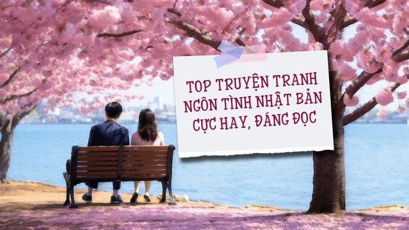 kham-pha-top-truyen-tranh-ngon-tinh-nhat-ban-cham-den-trai-tim-kinh-dien-nhat-voluyendinhphong-org-30-1