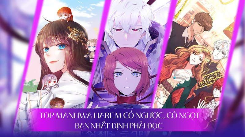 top-manhwa-harem-nguoc-ngot-dinh-cao-kham-pha-cam-xuc-thang-hoa-voluyendinhphong-org-2-1